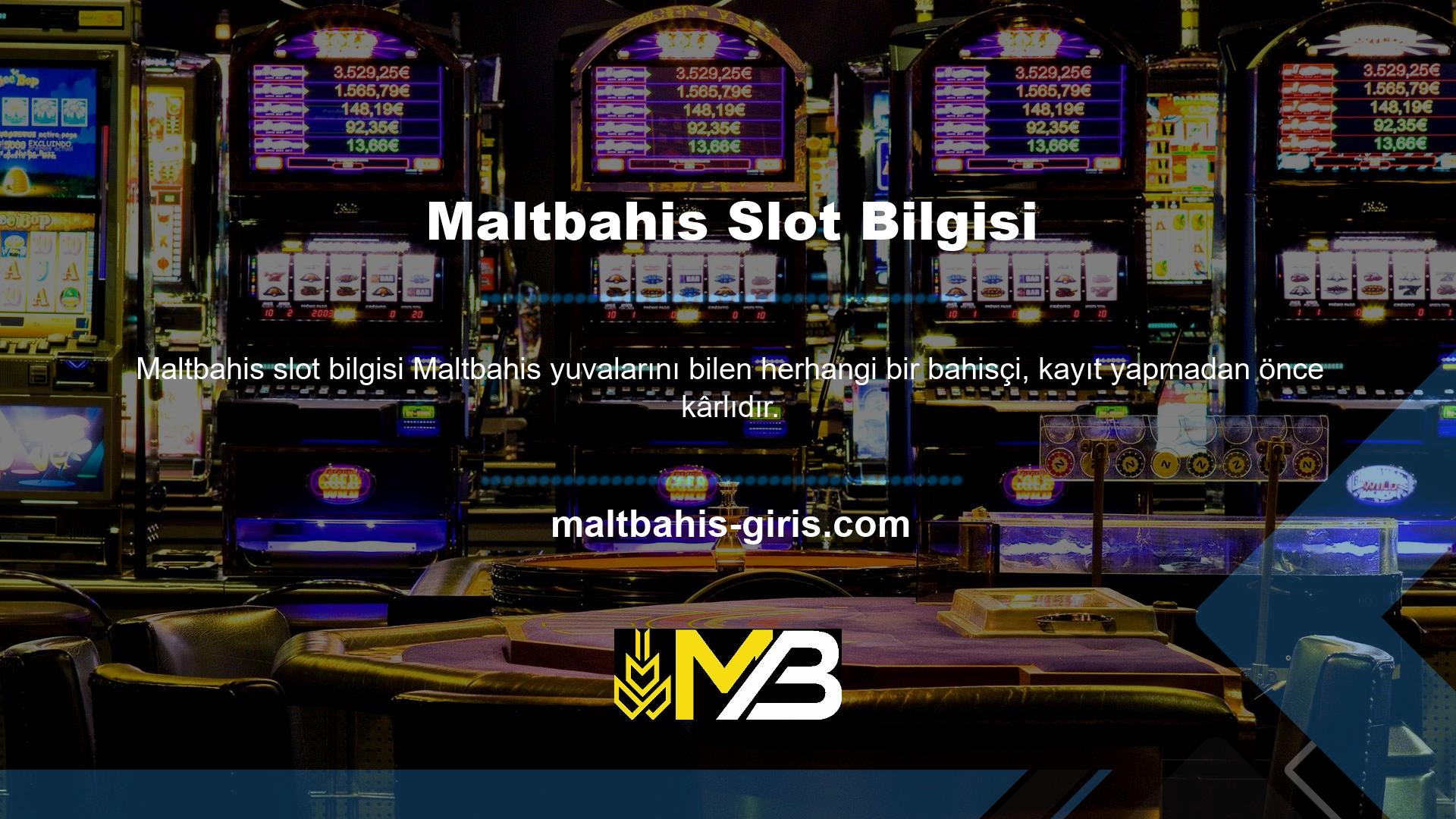 Maltbahis Canlı Yayın, Bundan önce, tüm bahis seçeneklerinde olduğu gibi, şirketin yuva bahisleri için ücretsiz canlı yayın oyunları sunduğunu görebilirsiniz